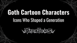 Goth Cartoon Characters: Icons Who Shaped a Generation