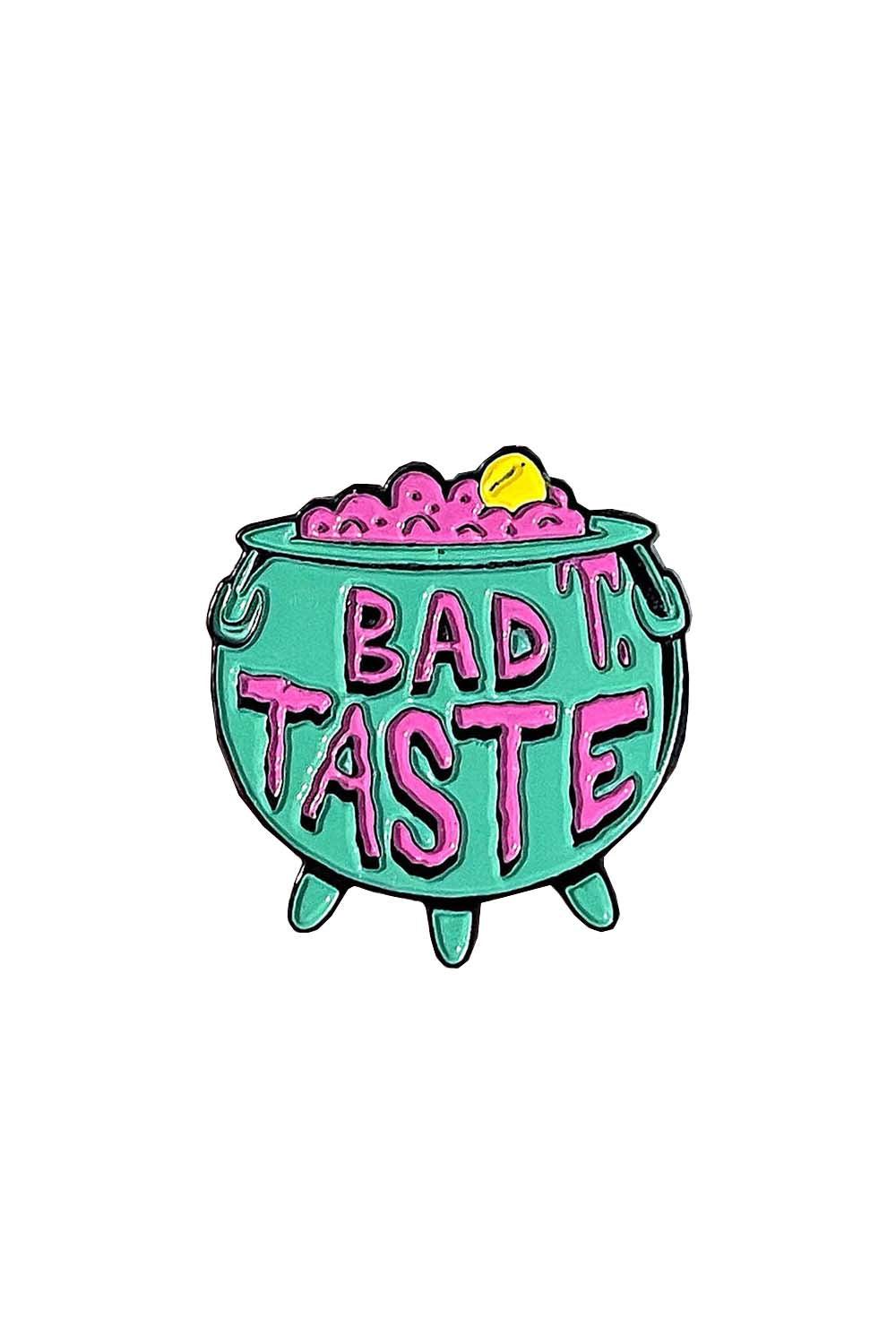 Bad Taste Enamel Pin - pins & patches - VampireFreaks - Killstar