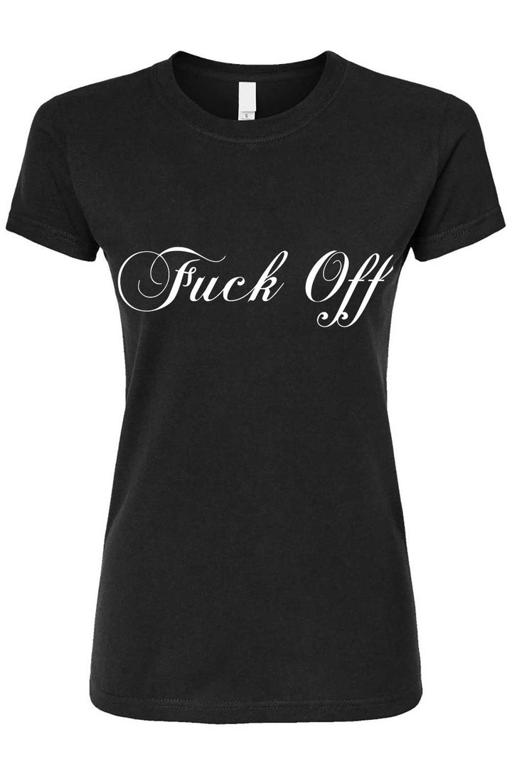 F*ck Off T-shirt