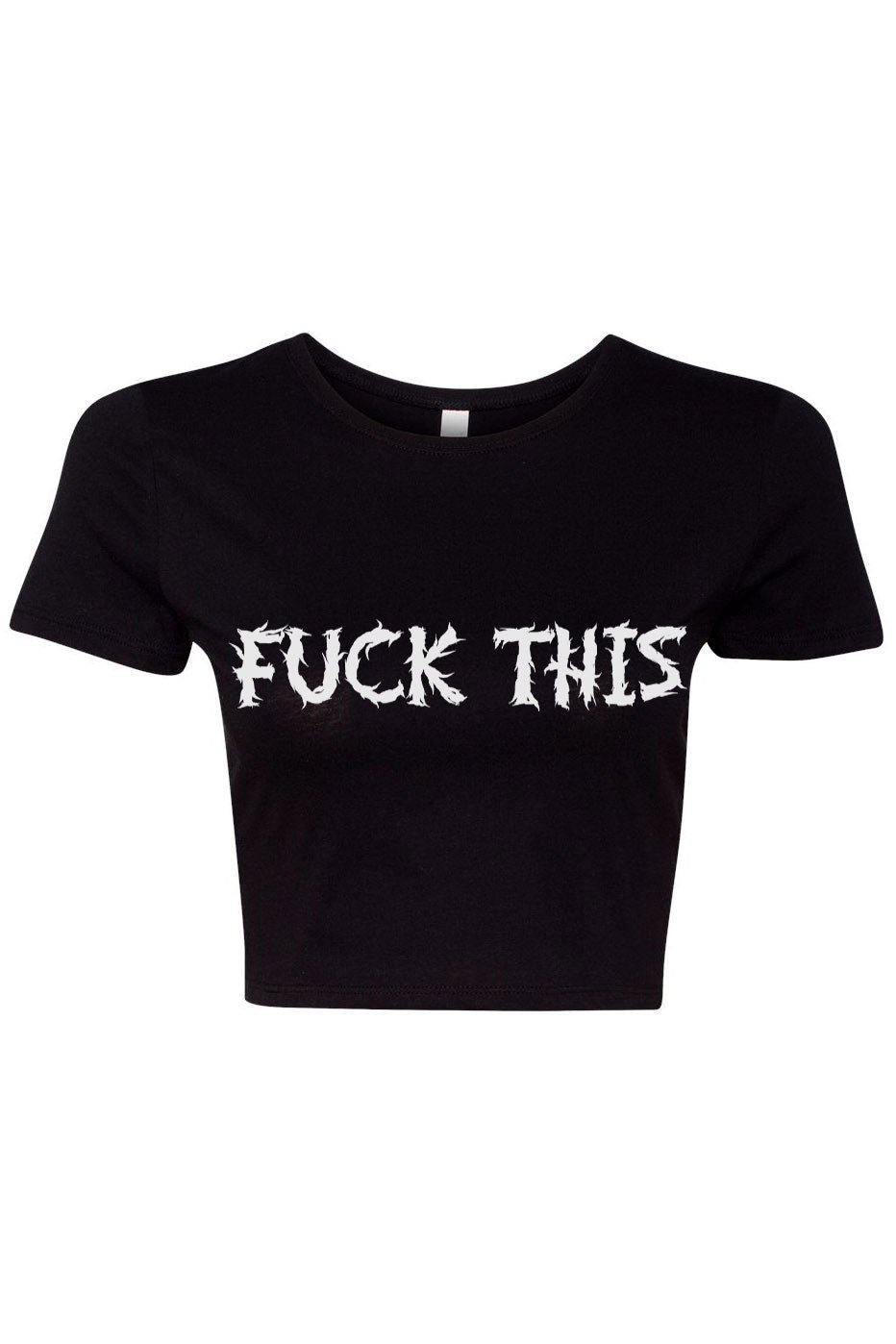 F*ck This Crop Top - womens graphic tees - VampireFreaks - VampireFreaks