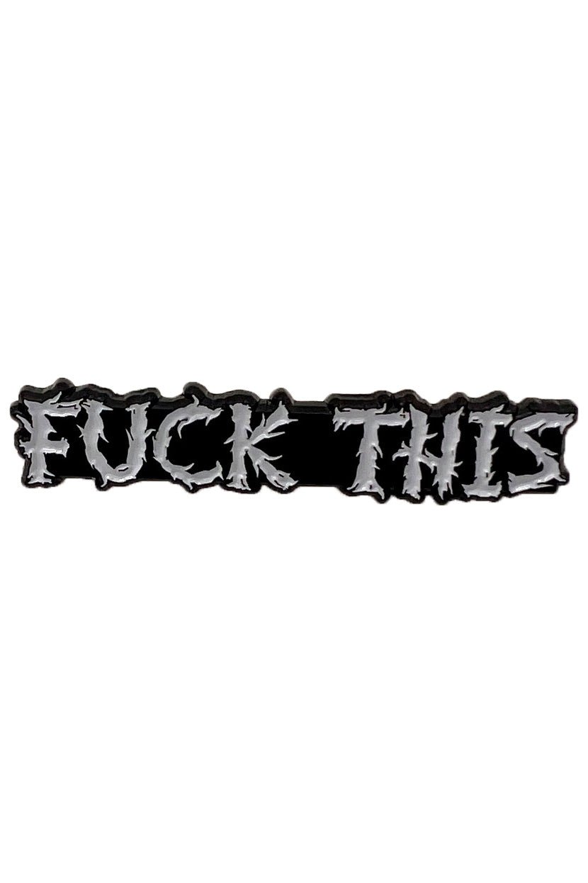 F*ck This Enamel Pin - pins & patches - VampireFreaks - VampireFreaks