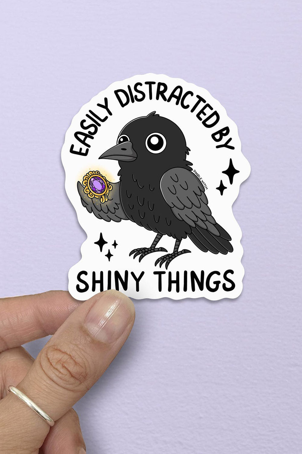 Easily Distracted By Shiny Things Raven Sticker