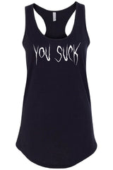 womens you suck tank top