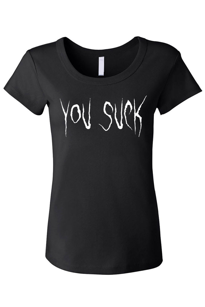 womens you suck t-shirt